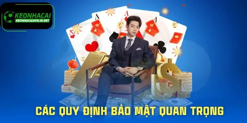 Chính sách bảo mật 3 chinh-sach-bao-mat-quy-dinh-quan-trong