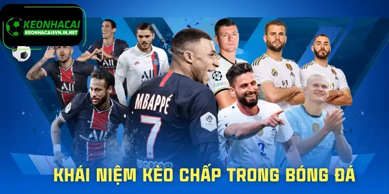 keo-chap-trong-bong-da-khai-niem