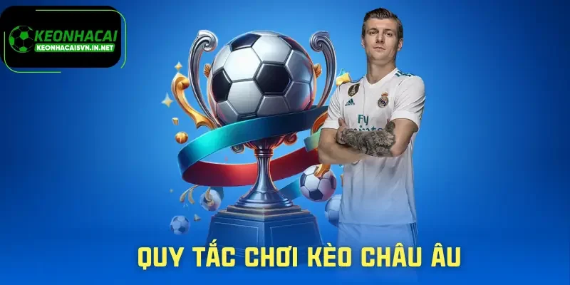 Kèo Châu Âu | Cách Chọn 1X2 Sao Cho Không Đi Vào Bẫy 2 keo-chau-au-quy-tac