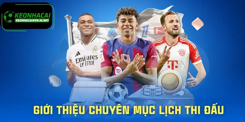 lich-thi-dau-keo-nha-cai-5-gioi-thieu